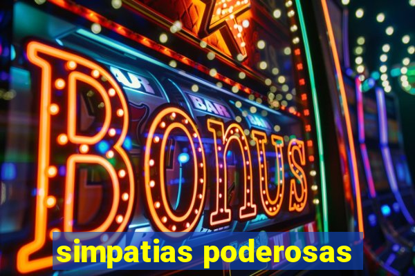 simpatias poderosas